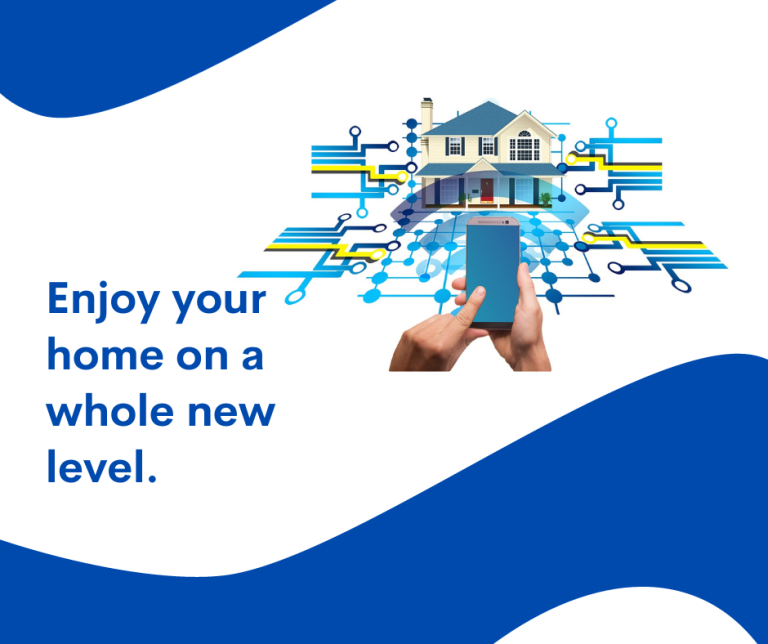 blue and white picture with smart home in upper right hand corner with a person holding a phone. Picture says "Enjoy your home on a whole new level."