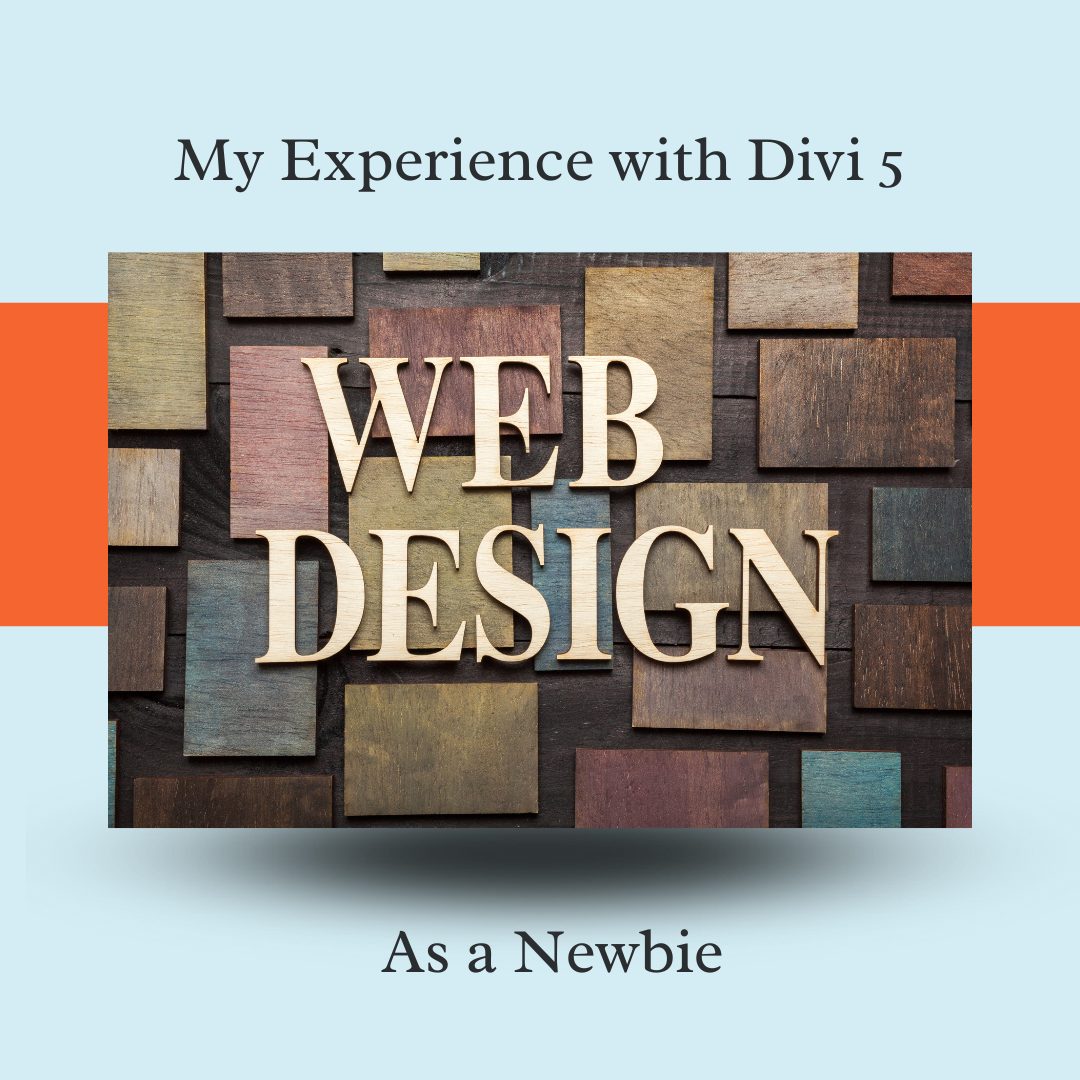 My Experience with Divi 5 as a Newbie