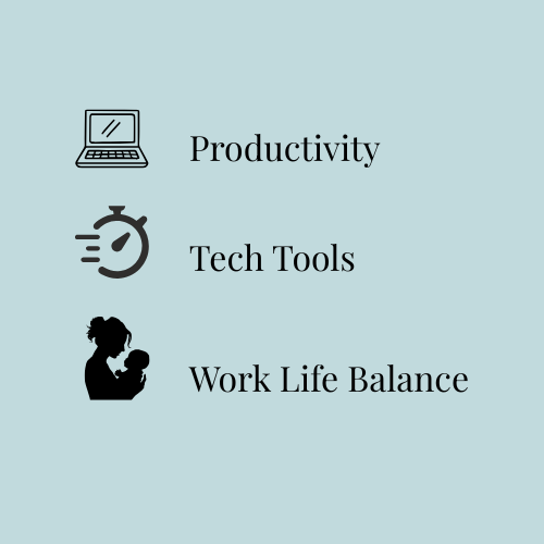 Vector graphic picture with a laptop, clock, and mother and child with the words Productivity, Tech Tools, Work Life Balance
